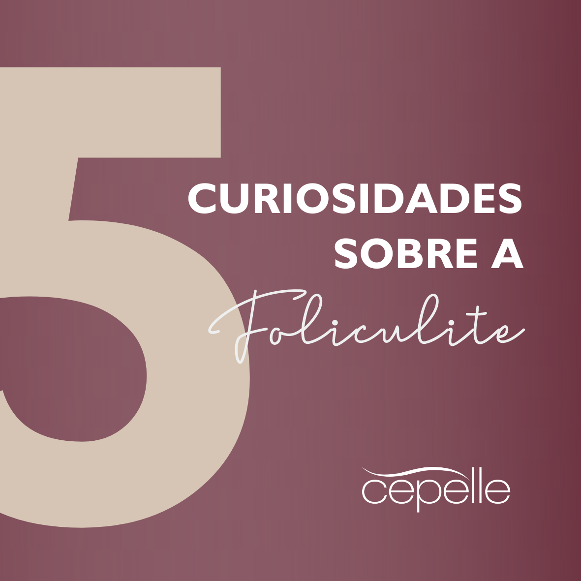 18.-5-Curiosidades-sobre-Foliculite-e-Pseudofoliculite.png